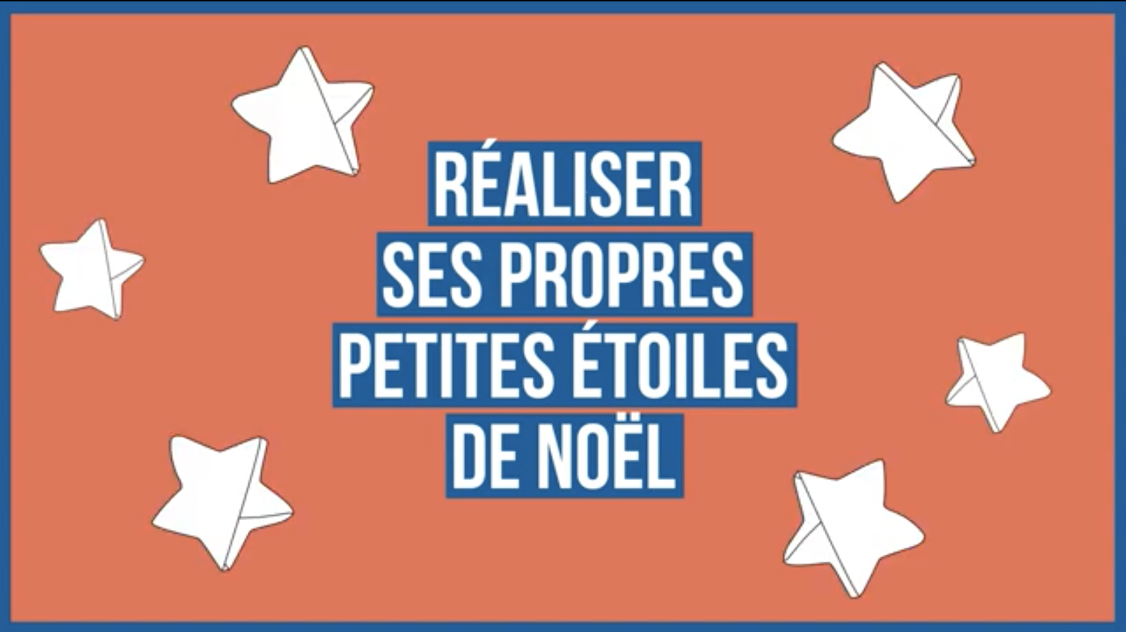 Réaliser ses propres petites étoiles de Noël