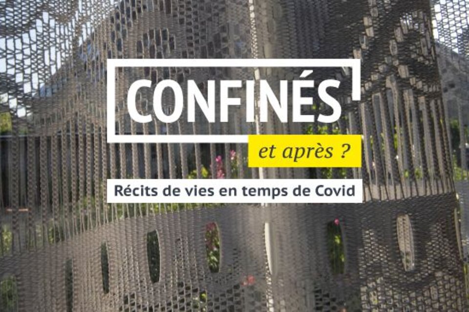 Confinés et après