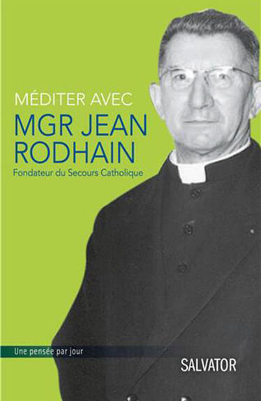 Méditer avec Jean Rodhain