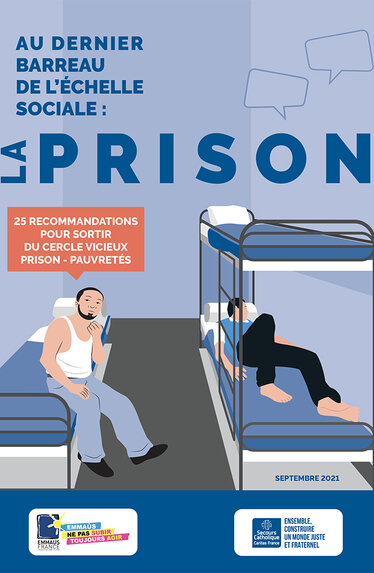 Au dernier barreau de l'échelle sociale : la prison. 25 recommandations pour sortir du cercle vicieux prison - pauvretés